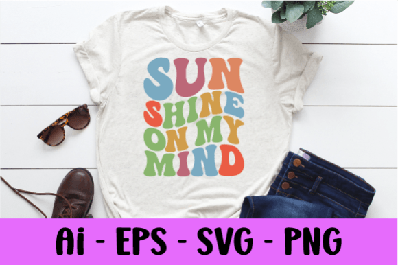Sun Shine on My Mind Wavy T Shirt Svg Review