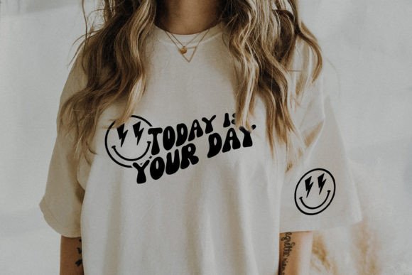 Today is Your Day Smiley Face Svg Retro