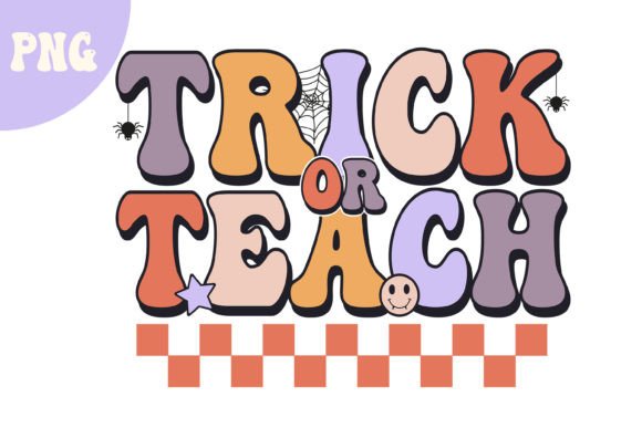Trick or Teach-Halloween Sublimation PNG Review